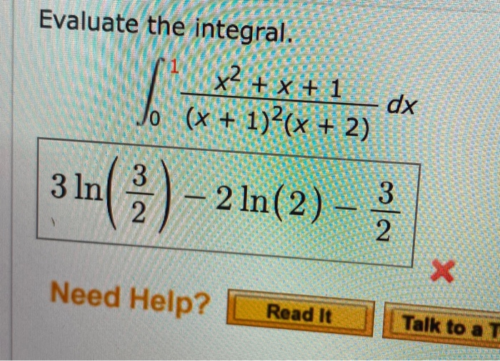 Solved Evaluate The Integral X2 X 1 Dx Lo X 1 X Chegg Com