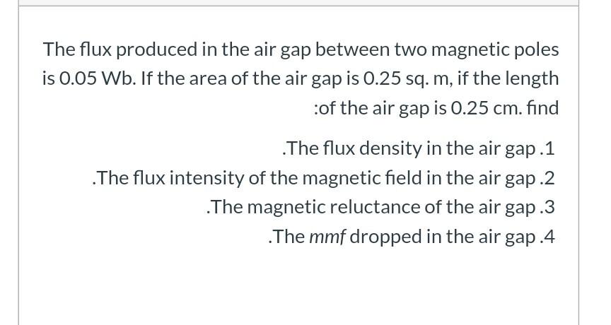 Solved The flux produced in the air gap between two magnetic | Chegg.com