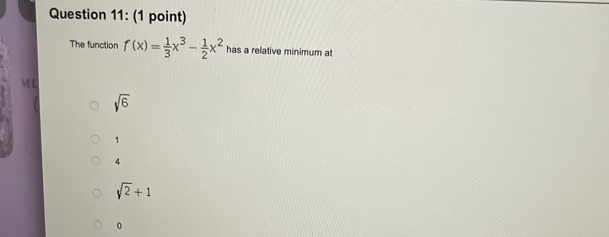 Solved Question 11: (1 ﻿point)The function f(x)=13x3-12x2 | Chegg.com