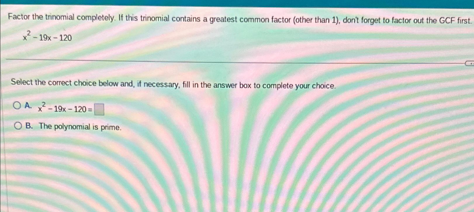 Solved Factor The Trinomial Completely. If This Trinomial | Chegg.com