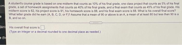 Solved PC A student's course grade is based on one midterm | Chegg.com