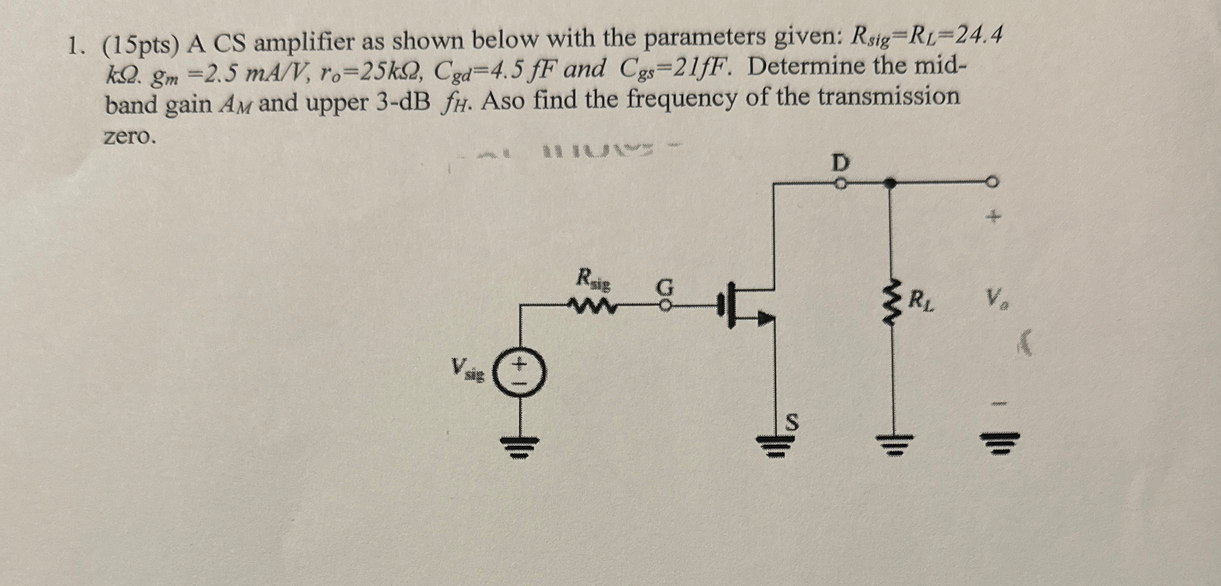 Solved by an EXPERT (15pts) ﻿A CS amplifier as shown below with the ...