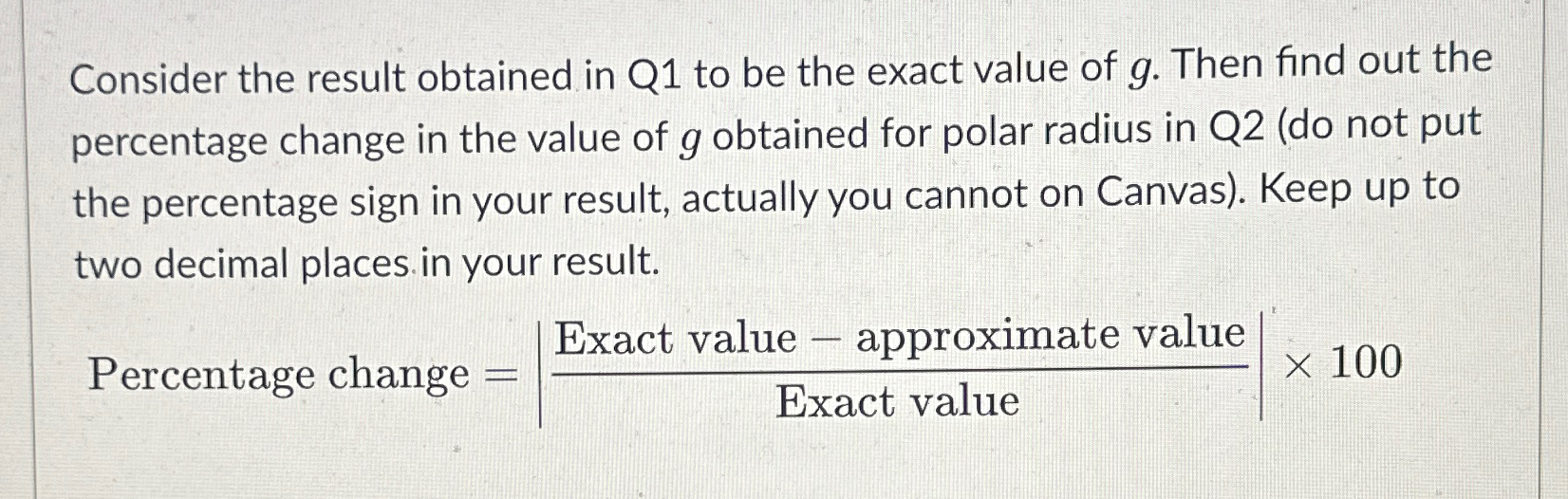 Solved Consider the result obtained in Q1 ﻿to be the exact | Chegg.com