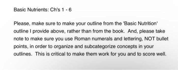 Solved Basic Nutrients: Ch's 1 - 6 Please, Make Sure To Make | Chegg.com