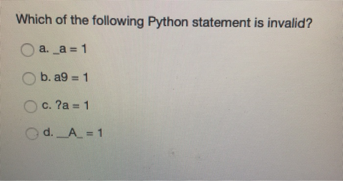 Solved Which of the following is an invalid variable? O a. | Chegg.com