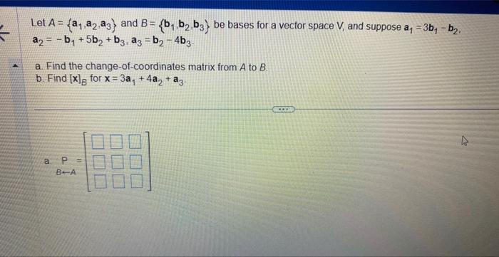 Solved a2=−b1+5b2+b3,a3=b2−4b3 a. Find the | Chegg.com