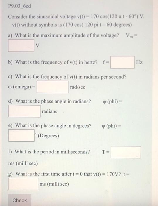 Solved Consider the sinusoidal voltage | Chegg.com