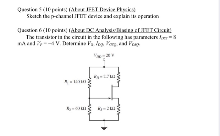 Solved Question 5 (10 points) (About JFET Device Physics) | Chegg.com