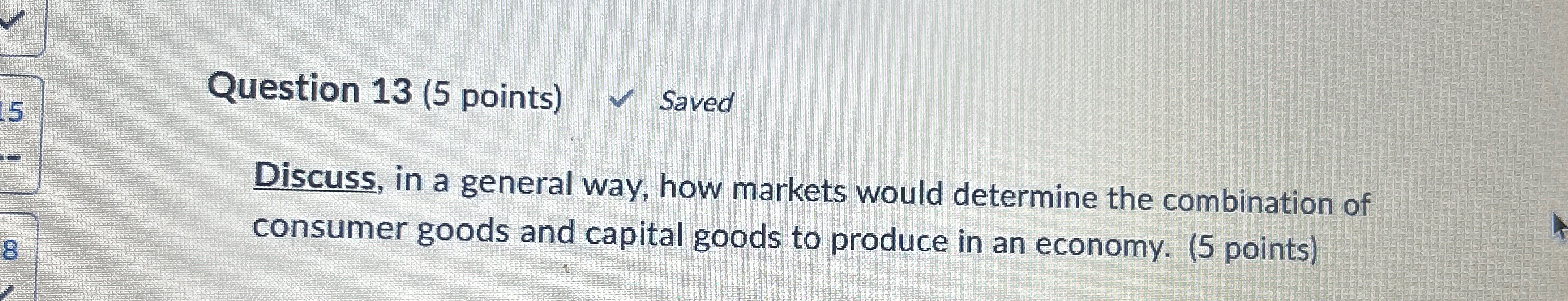 Solved Question 13 (5 ﻿points) ﻿SavedDiscuss, in a general | Chegg.com