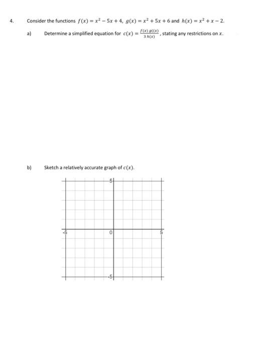 Solved 4. 6 Consider the functions f(x) = x2 -5x +4, g(x) = | Chegg.com