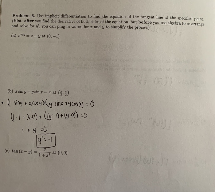 Solved Problem 6. Use Implicit Differentiation To Find The | Chegg.com