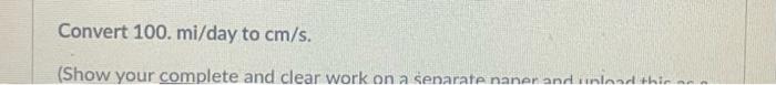 solved-convert-100-mi-day-to-cm-s-chegg