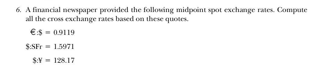 Solved 6. A financial newspaper provided the following | Chegg.com