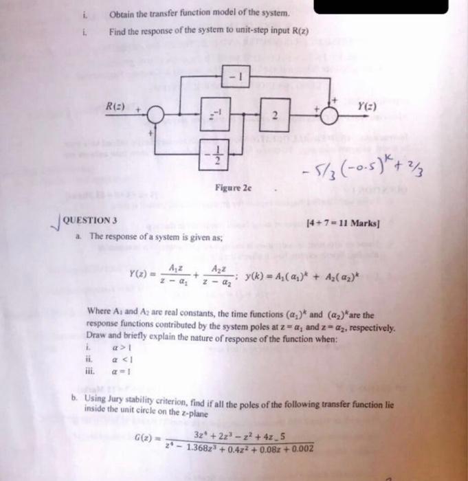 Solved i. Obtain the transfer function model of the system. | Chegg.com