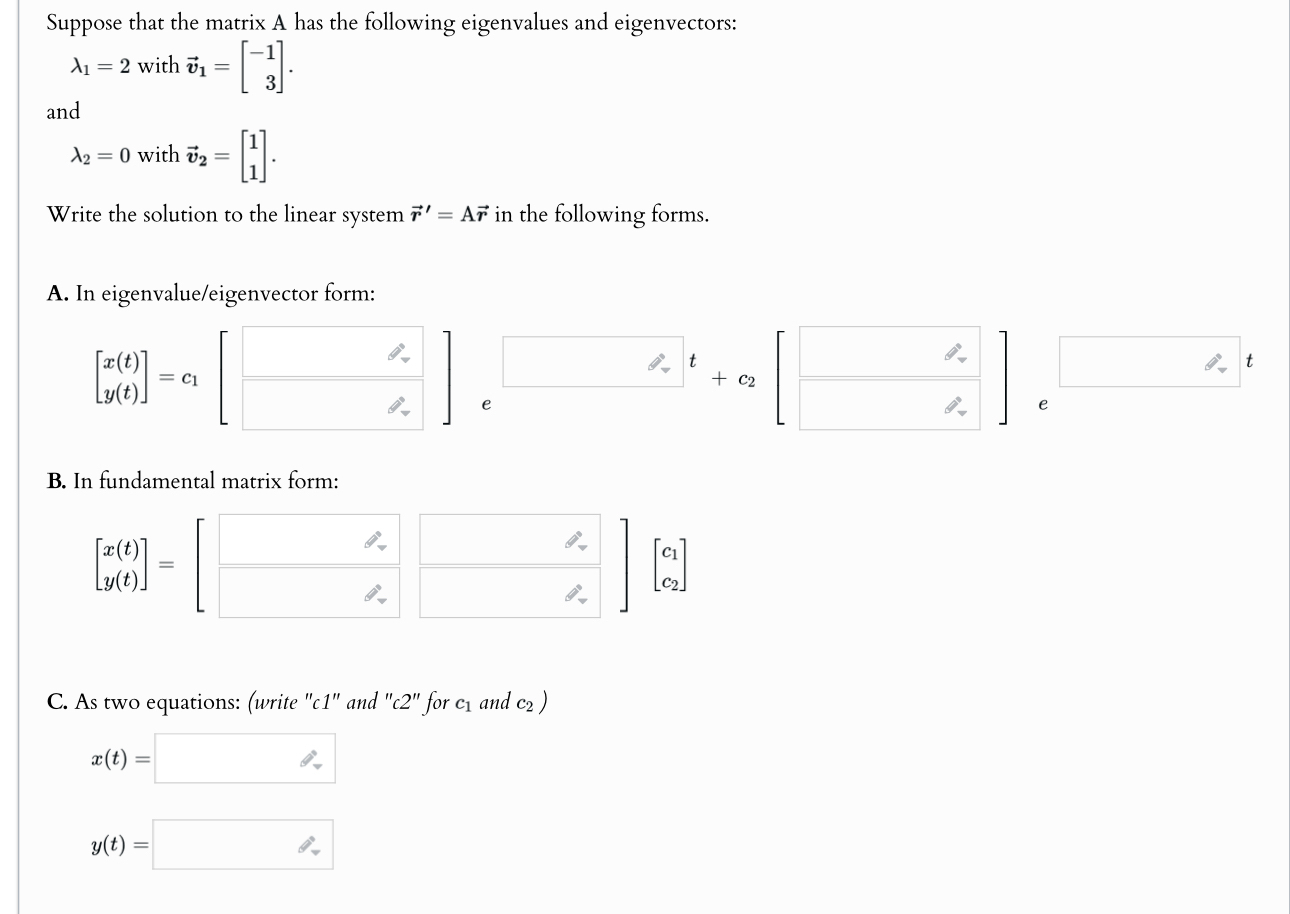 Solved Suppose that the matrix A has the following | Chegg.com