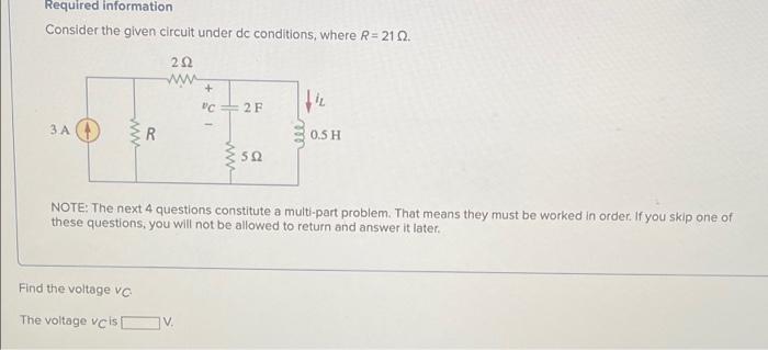 Solved Required information Consider the given circuit under | Chegg.com