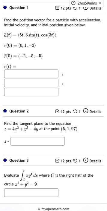 Solved Find the position vector for a particle with | Chegg.com