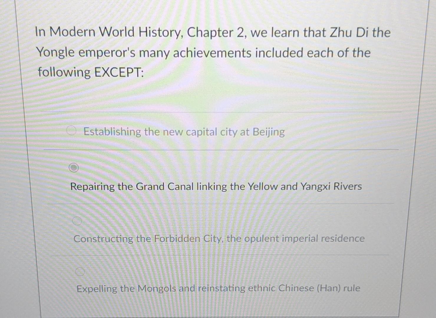 In Modern World History, Chapter 2, we learn that Zhu | Chegg.com