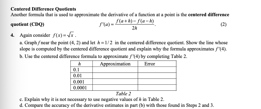 Solved Centered Difference QuotientsAnother formula that is | Chegg.com