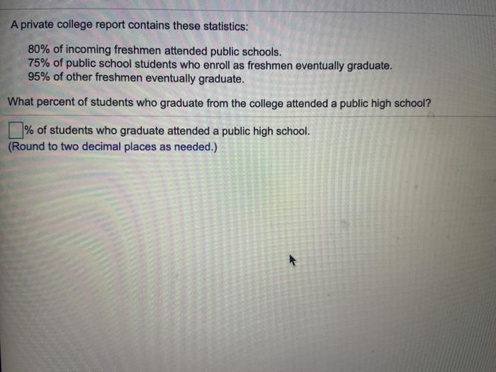 Solved A private college report contains these statistics: | Chegg.com
