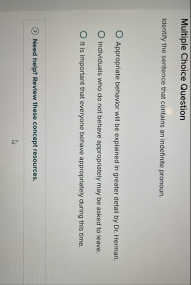 Solved Multiple Choice QuestionIdentify the sentence that | Chegg.com