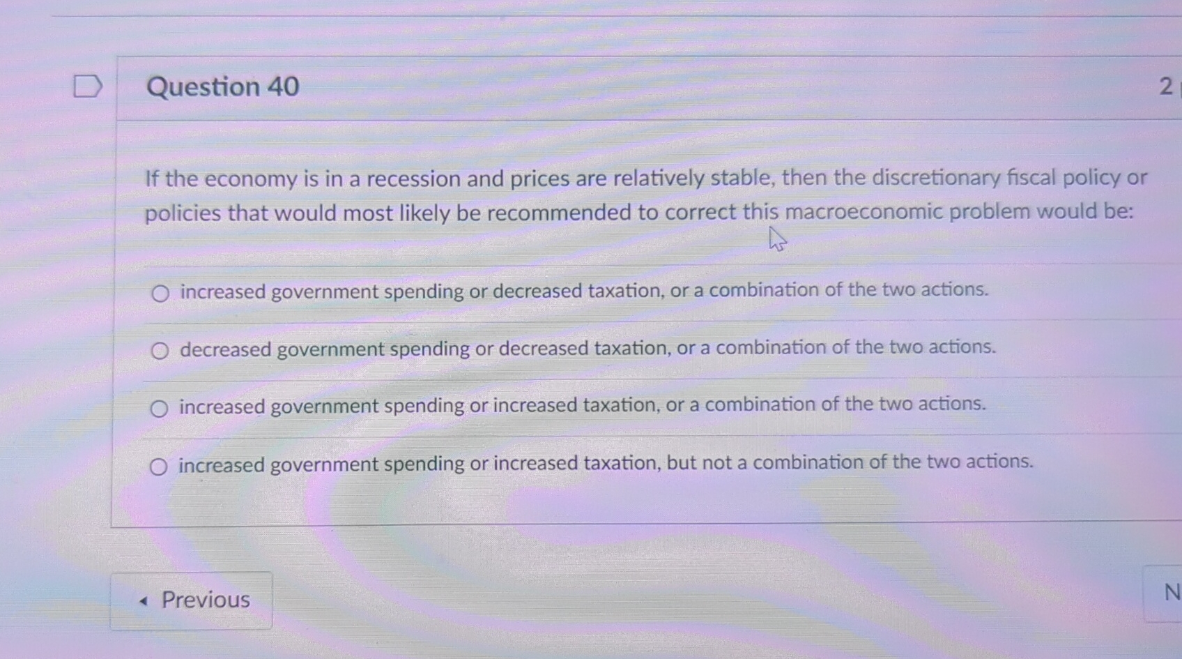 Solved Question 40If the economy is in a recession and | Chegg.com
