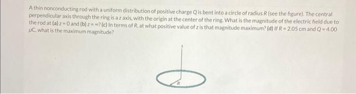 Solved A Thin Nonconducting Rod With A Uniform Distribution | Chegg.com