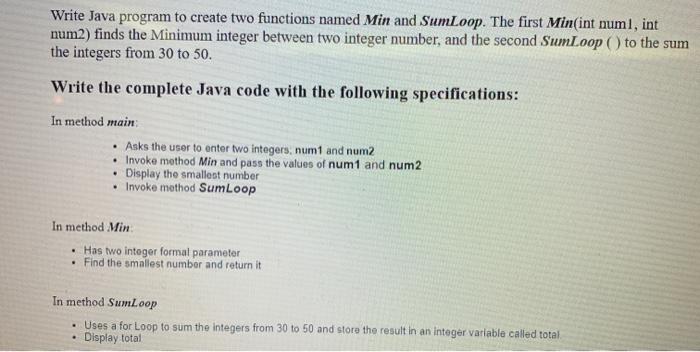 Solved Write Java program to create two functions named Min | Chegg.com