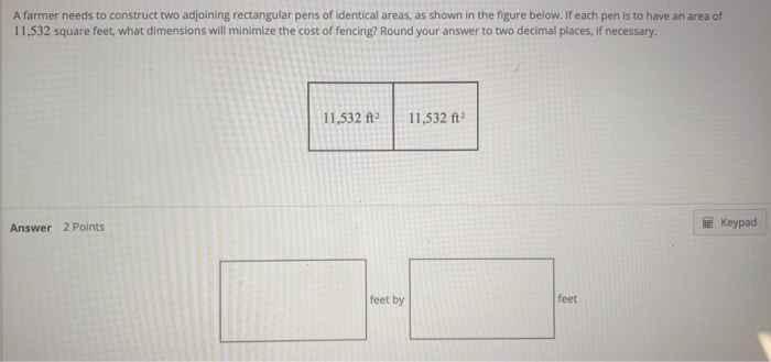 Solved A farmer needs to construct two adjoining rectangular | Chegg.com