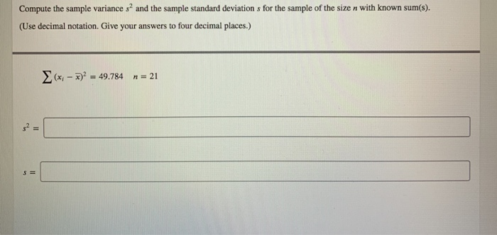Solved Compute the sample variance sº and the sample | Chegg.com