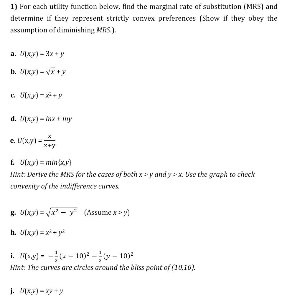 Solved 1) For each utility function below, find the marginal | Chegg.com