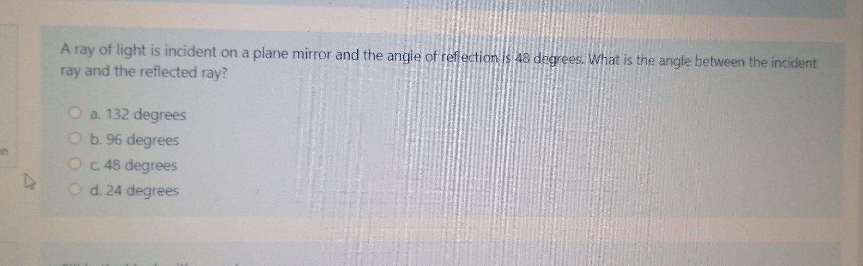 Solved A ray of light is incident on a plane mirror and the | Chegg.com