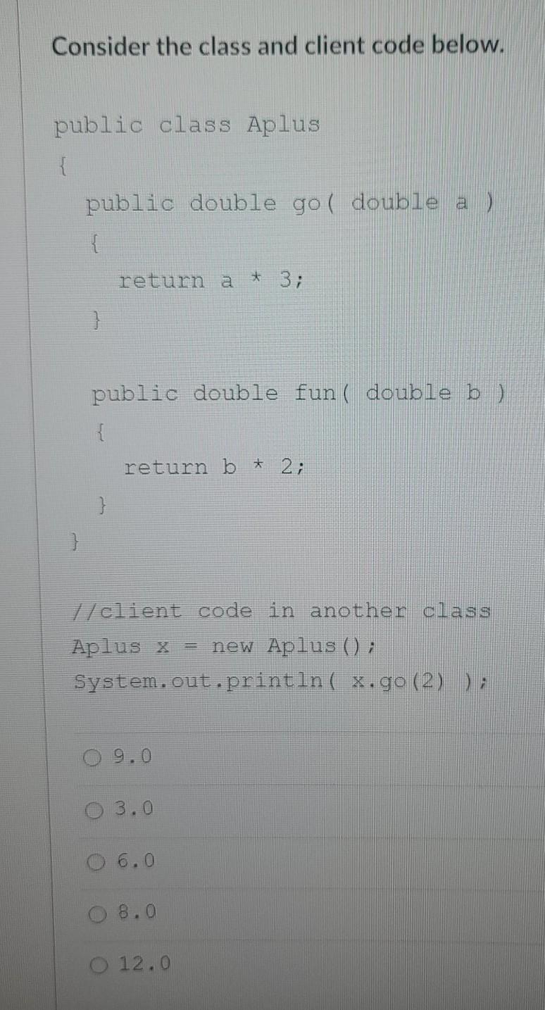 Solved Consider the class and client code below. public | Chegg.com