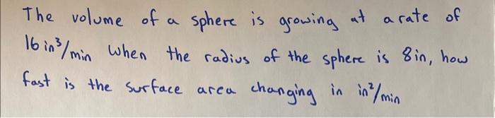 Solved The volume of a sphere is growing at a rate of | Chegg.com