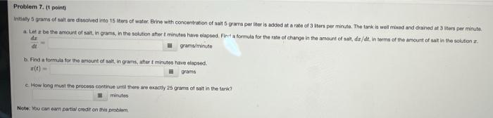 Solved Problem 7. (1 point) Initially 5 grams of salt are | Chegg.com