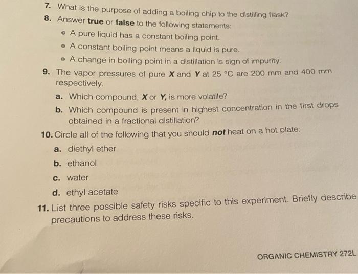 Solved 7. What is the purpose of adding a boiling chip to