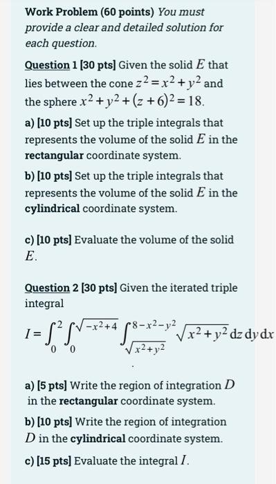 Solved Work Problem (60 points) You must provide a clear and | Chegg.com