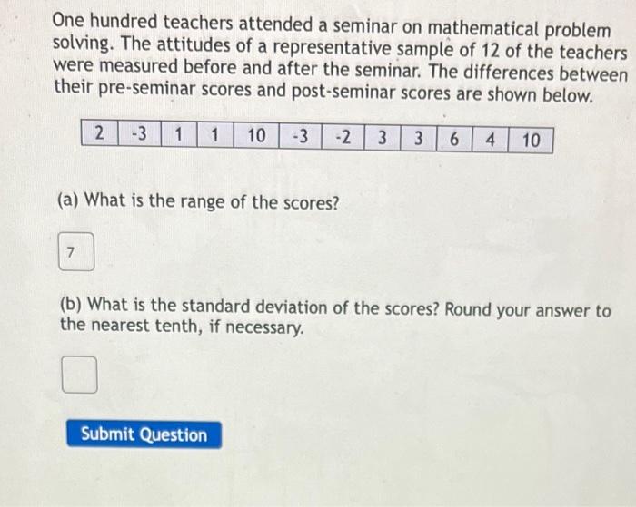 Solved one hundred teachers attended a seminar on chegg