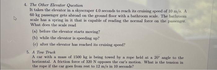 Solved 4. The Other Elevator Question It takes the elevator | Chegg.com