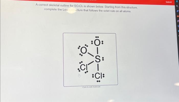 Solved A correct skeletal outline for SO₂Cl2 is shown below. | Chegg.com