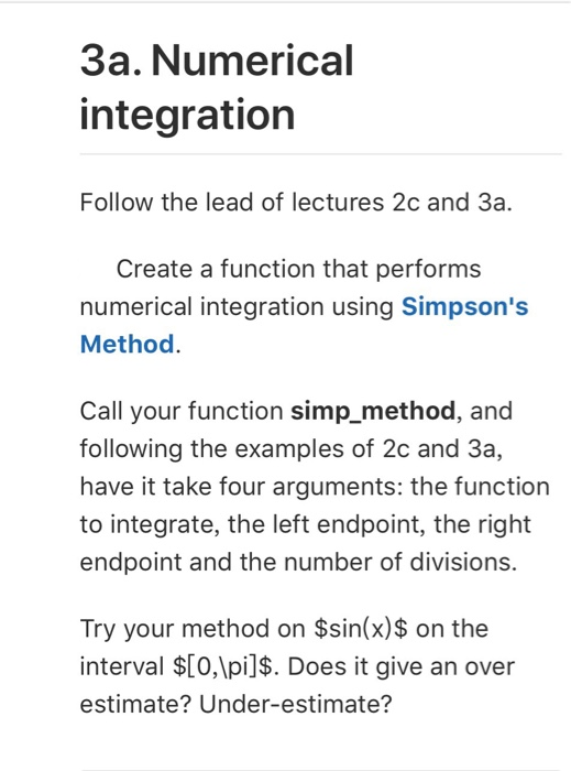 Solved 3a. Numerical integration Follow the lead of lectures | Chegg.com