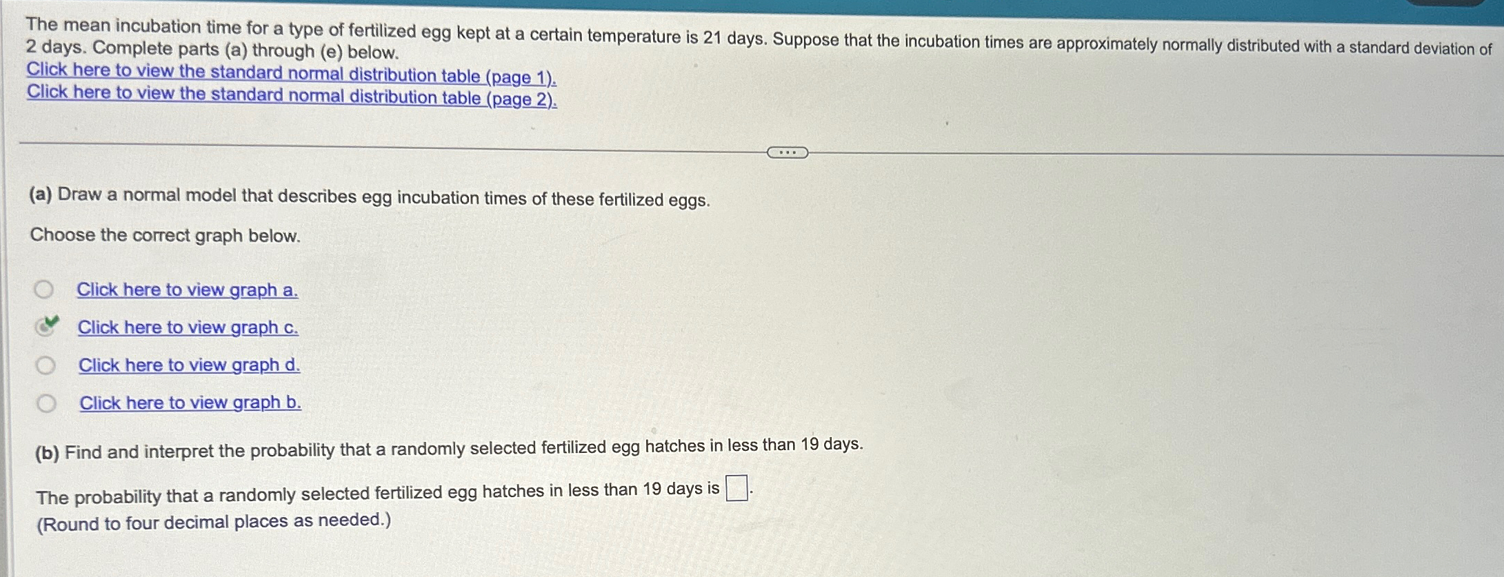 Solved The mean incubation time for a type of fertilized egg | Chegg.com