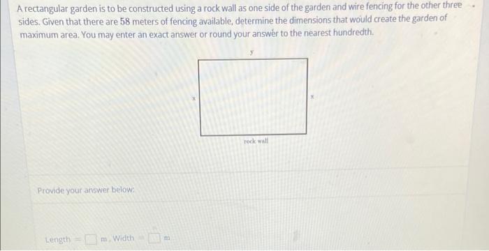 Solved A rectangular garden is to be constructed using a | Chegg.com