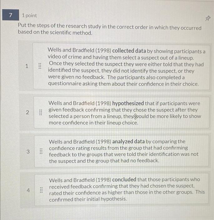 Solved 7 루 1 point Put the steps of the research study in | Chegg.com
