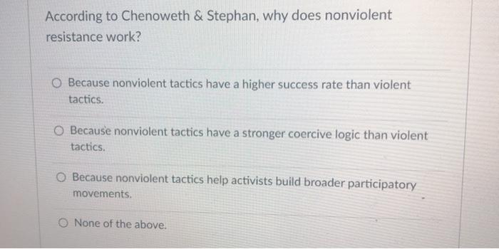 solved-according-to-chenoweth-stephan-why-does-nonviolent-chegg