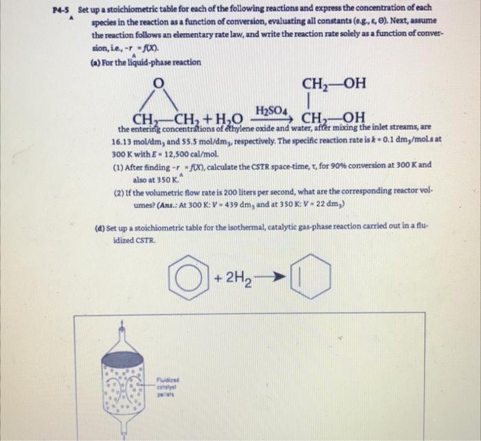 Solved P4-5 Set up a stoichiometric table for each of the | Chegg.com