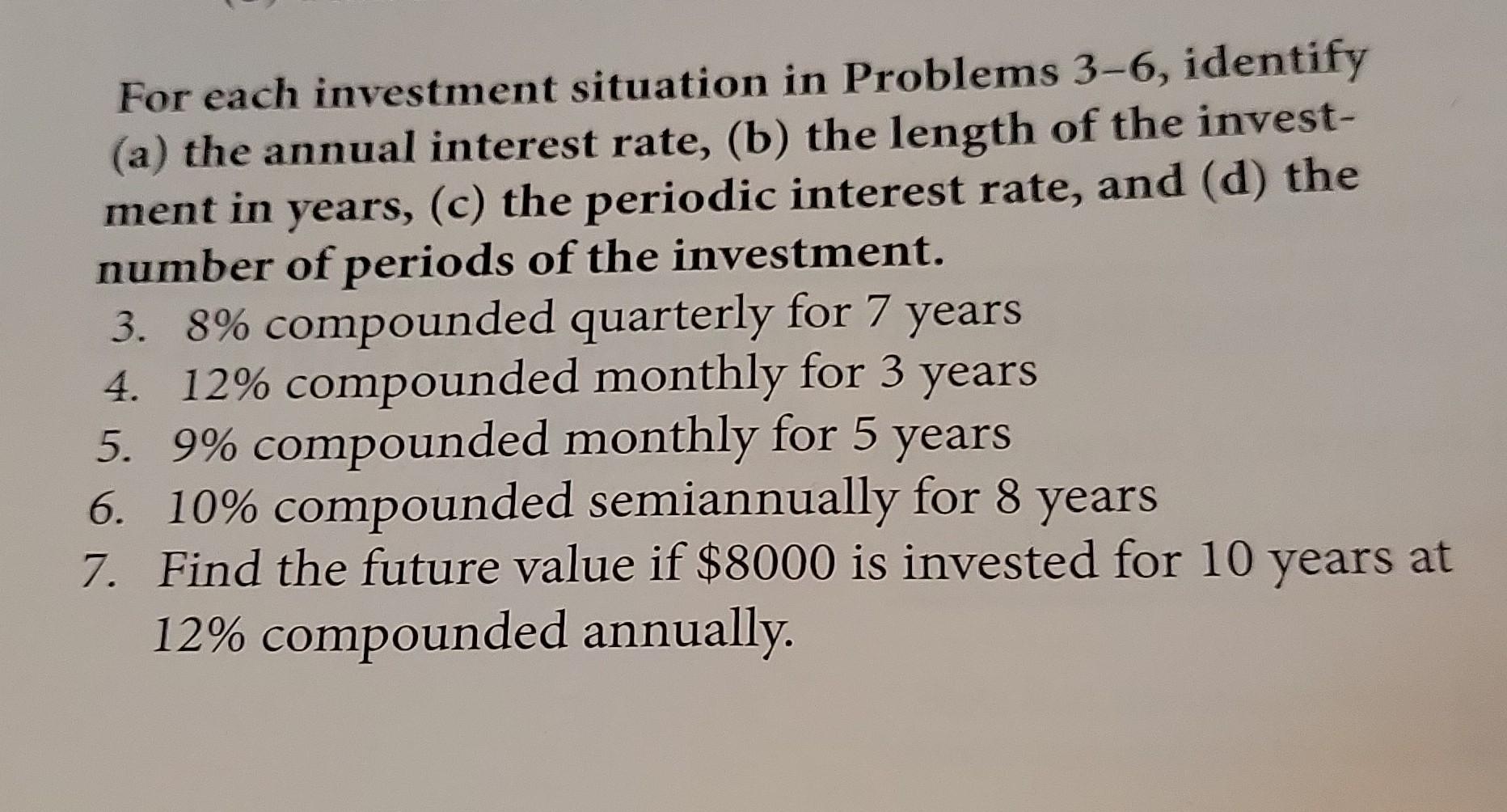 Solved For each investment situation in Problems 3-6, | Chegg.com