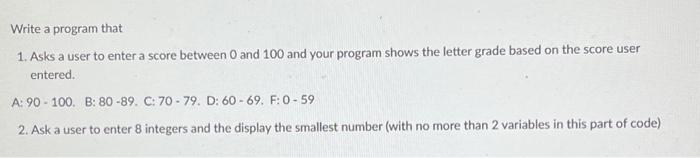 Solved Write a program that 1. Asks a user to enter a score | Chegg.com