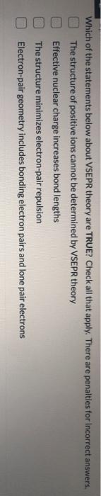 Solved Which Of The Statements Below About Vsepr Theory Are | Chegg.com
