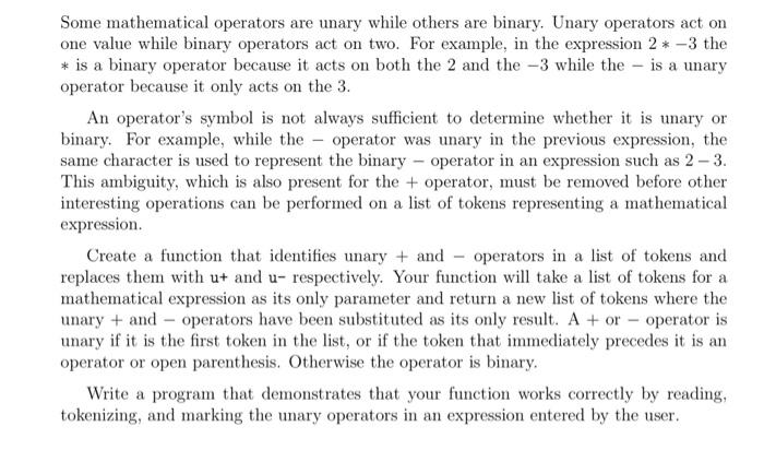 Solved Some mathematical operators are unary while others | Chegg.com